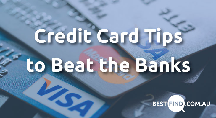 Our 12 Best Credit Card Tips to Beat the Banks