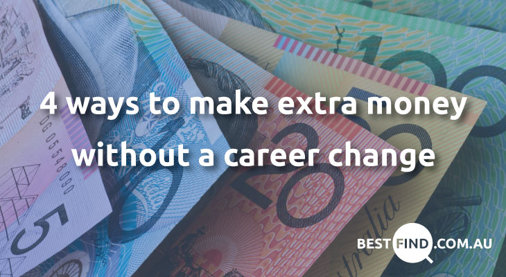 4 ways to make extra money without a career change
