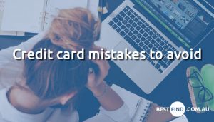 Credit card mistakes to avoid