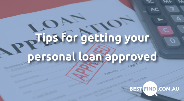 Tips for getting your personal loan approved