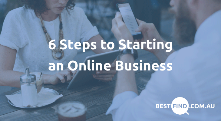 6 Steps to starting an online business